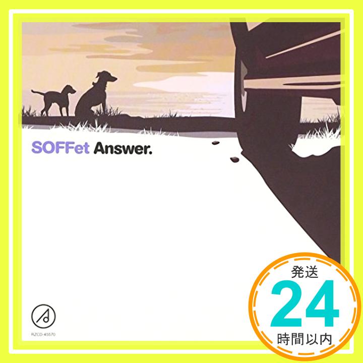 【中古】Answer [CD] SOFFet×エイジアエンジニア; SOFFet「1000円ポッキリ」「送料無料」「買い回り」