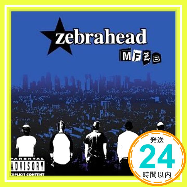 【中古】Mfzb CD Zebrahead「1000円ポッキリ」「送料無料」「買い回り」