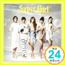 【中古】スーパーガール（初回盤B）（フォトブック付） [CD] KARA「1000円ポッキリ」「送料無料」「買い回り」