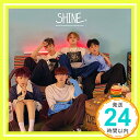 【中古】SHINE(初回限定盤A)(DVD付) CD PENTAGON JayJay E’DAWN YUTO Ferdy Flow Blow「1000円ポッキリ」「送料無料」「買い回り」