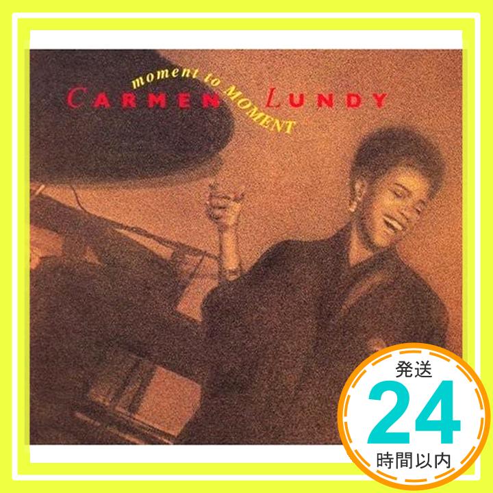 【中古】Moment to Moment CD Lundy, Carmen「1000円ポッキリ」「送料無料」「買い回り」