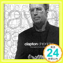 【中古】Clapton Chronicles: The Best of Eric Clapton CD Eric Clapton「1000円ポッキリ」「送料無料」「買い回り」