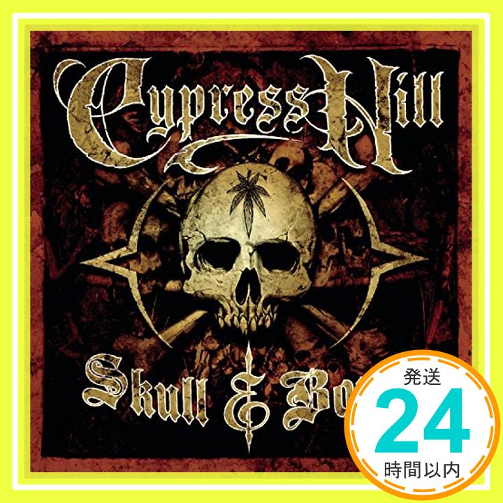 šSkull &Bones [CD] Cypress Hill1000ߥݥåס̵ס㤤
