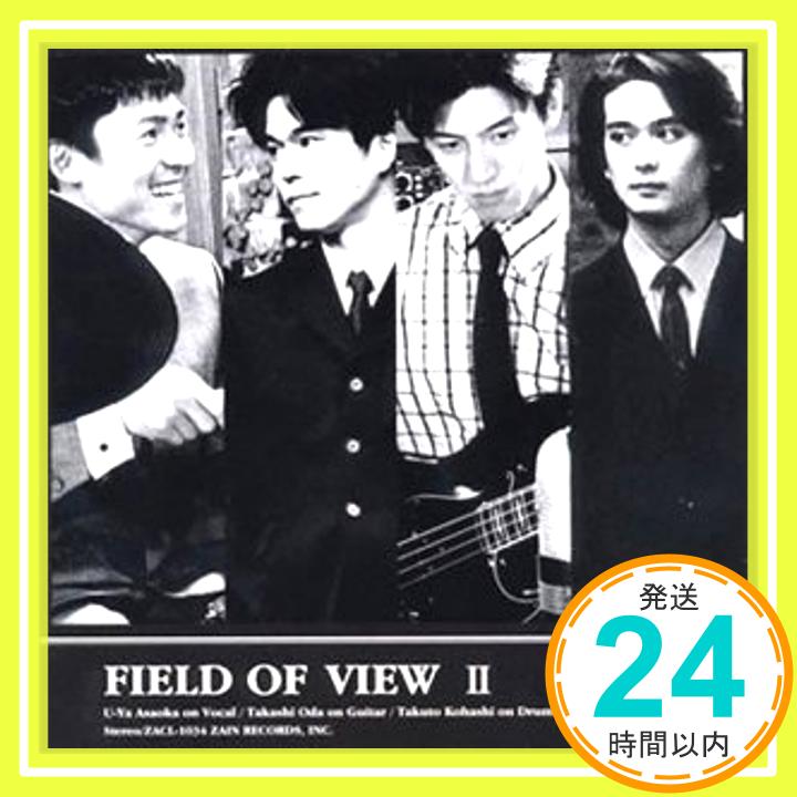 【中古】FIELD OF VIEW II [CD] FIELD OF VIEW