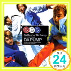 【中古】Da Best Of Da Pump [CD] DA PUMP、 m.c.A・T、 AKIO TOGASHI、 TSUTCHIE、 DJ YUTAKA、 TORU MINAMI; NAOTO SUZ「1000円ポッキリ」「送料無料」「買い回り」