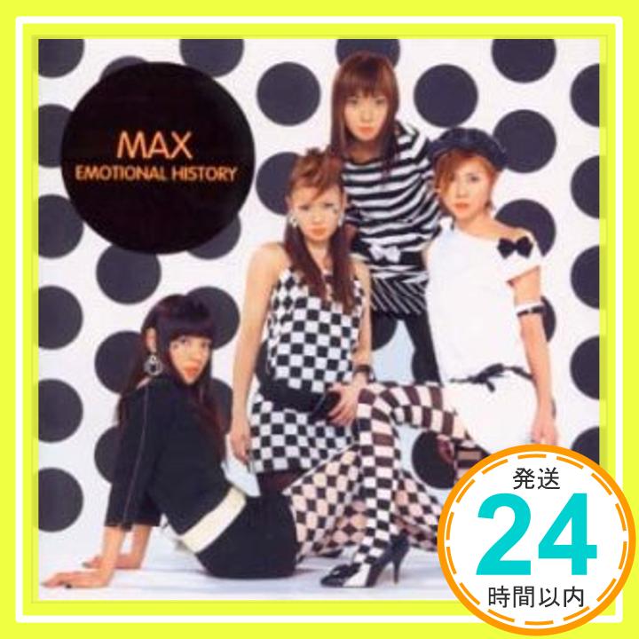 【中古】EMOTIONAL HISTORY CD MAX 森浩美 黒須チヒロ 松本理恵 Yusuke Sakamoto 阿久津健太郎 マックス マーティン PIPELINE PROJECT NANA G