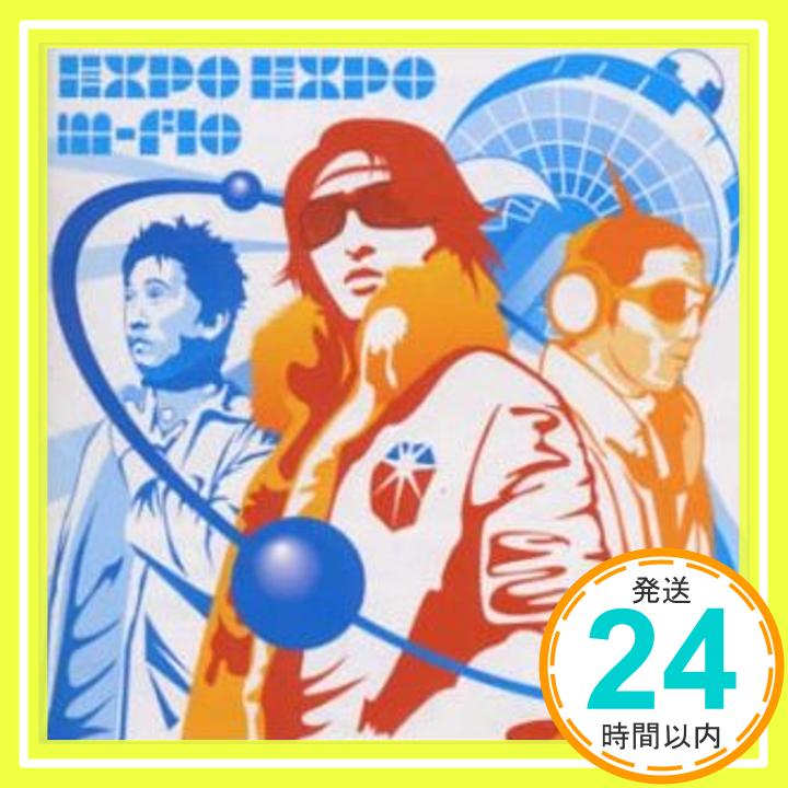 【中古】EXPO EXPO [CD] m-flo、 Lisa、 Verbal、 Taku; Nipps「1000円ポッキリ」「送料無料」「買い回り」