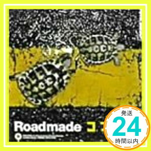 【中古】Roadmade [CD] コブクロ、 小渕健太郎、 黒田俊介; 笹路正徳「1000円ポッキリ」「送料無料」「買い回り」