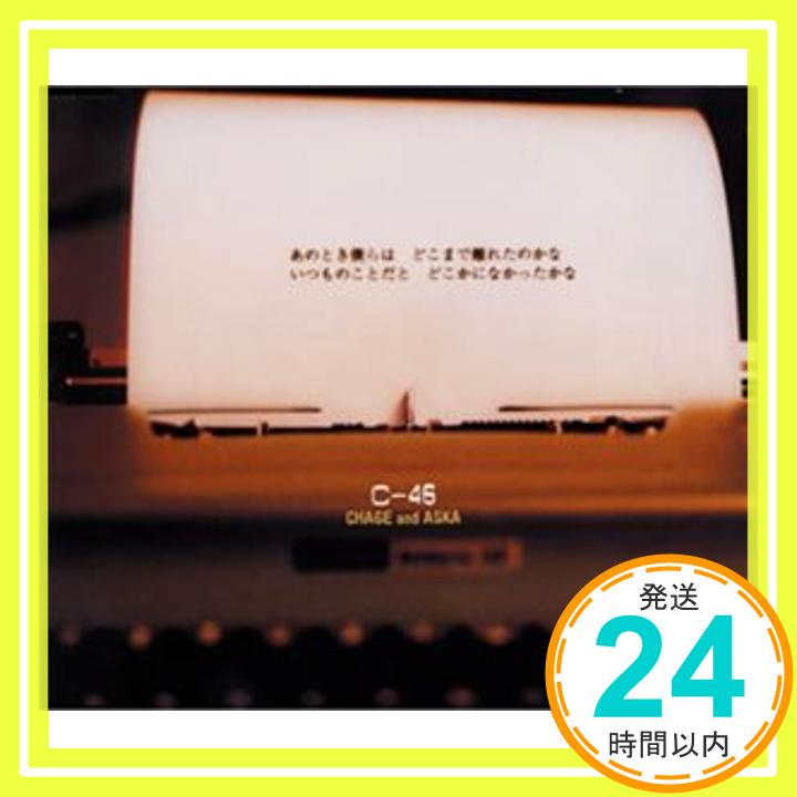 【中古】C-46 [CD] CHAGE&ASKA、 ASKA、 CHAGE、 Masaki Suzukawa、 Taisuke Sawachika、 Manaboo Ogasawara、 Richard Cottle; Pa