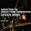 šADDICTED TO URBAN-TRIBE GENERATION [CD] GREEN MIND1000ߥݥåס̵ס㤤