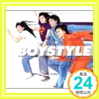【中古】BOYS BE STYLISH! [CD] BOYSTYLE、 Ver.X、 CHOKKAKU; 鳥山雄司「1000円ポッキリ」「送料無料」「買い回り」