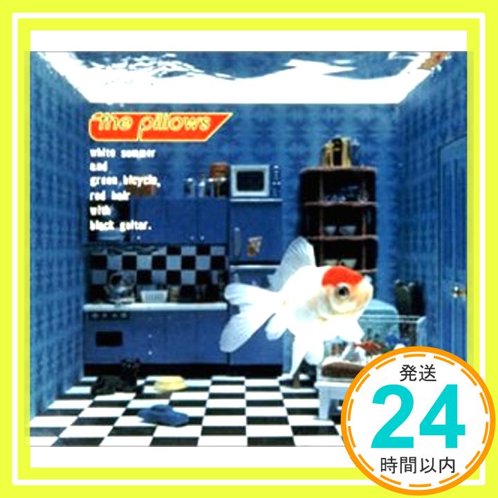 【中古】白い夏と緑の自転車 赤い髪と黒いギター [CD] the pillows「1000円ポッキリ」「送料無料」「買い回り」