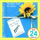 【中古】The Best Track [CD] 葉加瀬太郎、 アンジェラ・ジョン、 ジャン・ジェン・ホワ、 バーシア、 クレモンティーヌ、 葉加瀬太郎、 小松亮太; 西村由紀江「1000円ポッキリ」「送料無料」「買い回り」