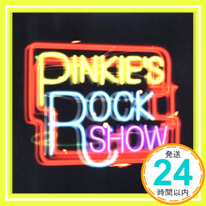 【中古】PINKIE’S ROCK SHOW [CD] Hermann H. & The Pacemakers、 平床政治、 岡本洋平; Kyon「1000円ポッキリ」「送料無料」「買い回り」