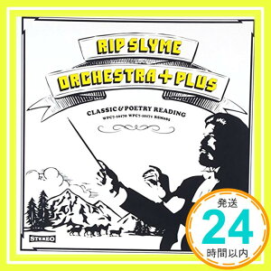 【中古】Rip Slyme Orchestra - Plus [CD] Rip Slyme、 RIP SLYME、 田口トモロヲ、 永作博美、 クリス・ペプラー、 中村獅童、 下条アトム、 ダンカン、 千葉繁、 秀島史香;