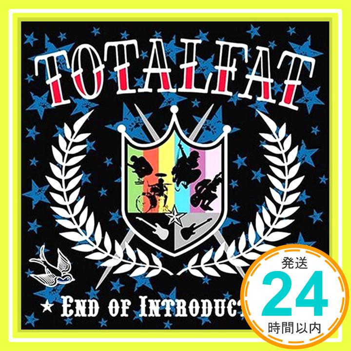 【中古】End of Introduction CD TOTALFAT「1000円ポッキリ」「送料無料」「買い回り」