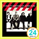 【中古】ハウ・トゥ・ディスマントル・アン・アトミック・ボム (DVD付 初回限定盤) [CD] U2「1000円ポッキリ」「送料無料」「買い回り」