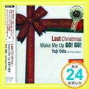 ˥åݥ󥷥㤨֡šLast Christmas/Wake Me Up GO!GO! [CD] Yuji Oda with Butch Walker1000ߥݥåס̵ס㤤ספβǤʤ214ߤˤʤޤ