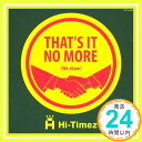 【新品】That’s it no more(we show) CD Hi-Timez Trak Sta BACH LOGIC Massattack「1000円ポッキリ」「送料無料」「買い回り」