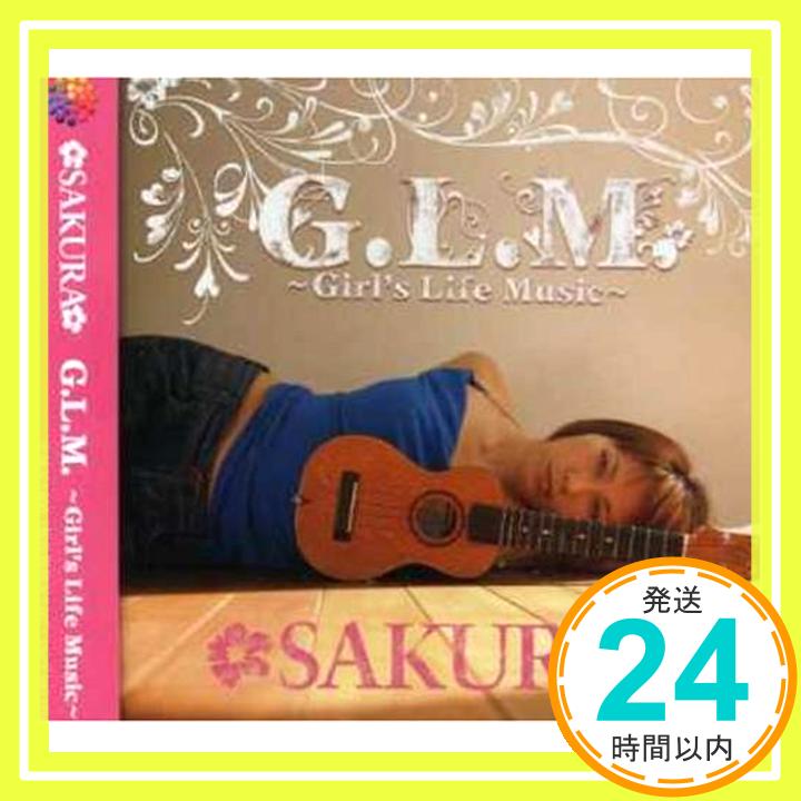 【中古】G.L.M.~Girl’s Life Music~ [CD] SAKURA わたなべゆう; Kazuhiko Maeda 1000円ポッキリ 送料無料 買い回り 