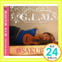 【中古】G.L.M.~Girl’s Life Music~ [CD] SAKURA わたなべゆう; Kazuhiko Maeda 1000円ポッキリ 送料無料 買い回り 