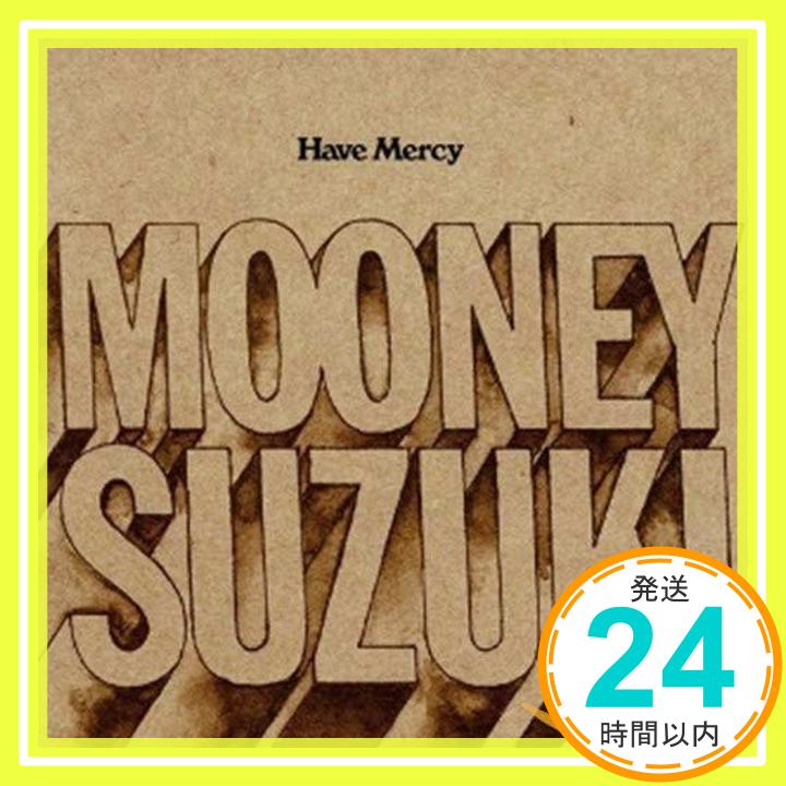 楽天ニッポンシザイ【中古】Have Mercy [CD] Mooney Suzuki「1000円ポッキリ」「送料無料」「買い回り」