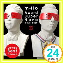 【中古】Award SuperNova-Loves Best-(DVD付) [CD] LISA、 BoA、 m-flo loves MINMI、 m-flo loves Crystal Kay、 m-flo「1000円ポッキリ」「送料無料」「買い回り」