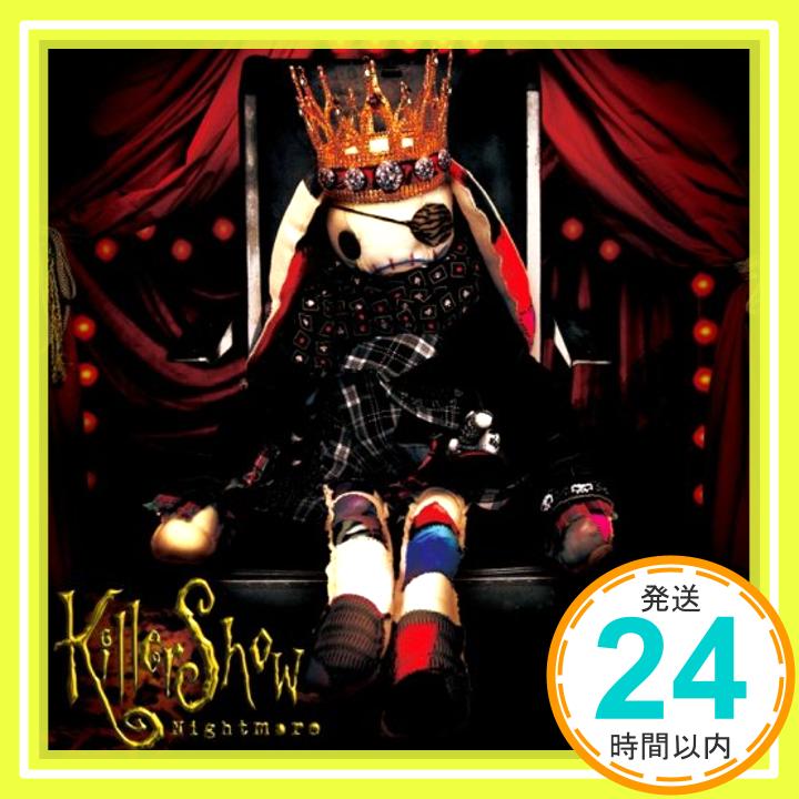 【中古】Killer Show 初回限定盤[CD+DVD] [CD] ナイトメア「1000円ポッキリ」「送料無料」「買い回り」