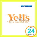 【中古】Yells ～It's a beautiful life～ [CD] ALI PROJECT(宝野アリカ),石川智晶,石田燿子,ELISA,GRANRODEO(KISHOW),栗林みな実,サイキック「1000円ポッキリ」「送料無料」「買い回り」