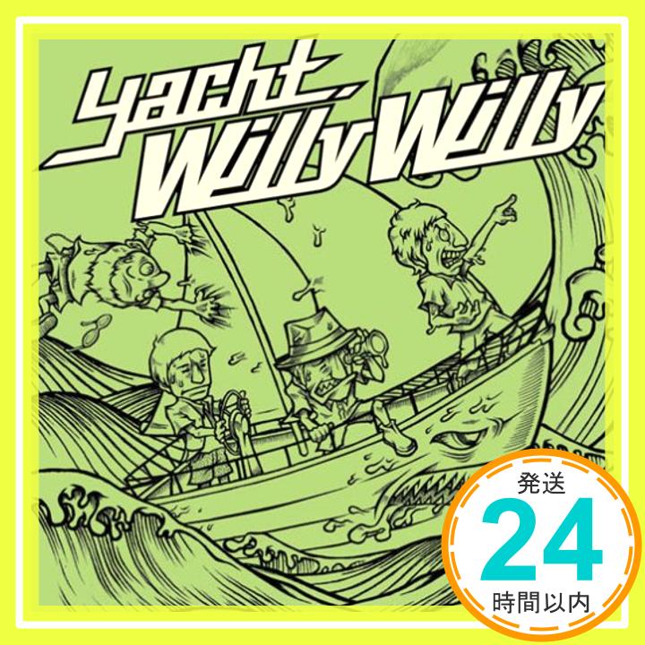 【中古】Willy Willy [CD] Yacht.「1000円ポッキリ」「送料無料」「買い回り」