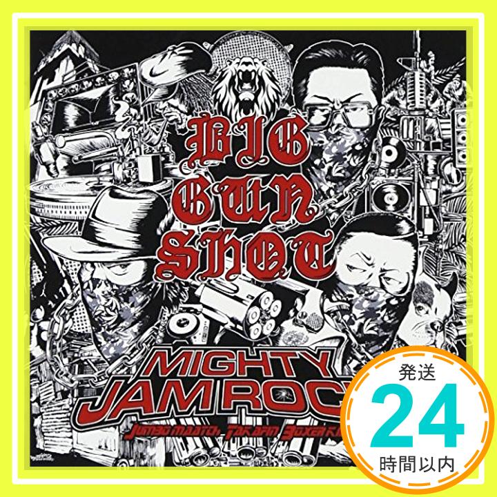 【中古】BIG GUN SHOT(初回限定盤)(DVD付) [CD] MIGHTY JAM ROCK、 JUMBO MAATCH、 TAKAFIN; BOXER KID「1000円ポッキリ」「送料無料」「買い回り」