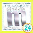 【中古】Manhattan Records“The Exclusives”R&B Hits Vol.3-Mixed by DJ Komori- [CD] DJ Komori、 J-Cast、 Lisa Maxwell、 Et