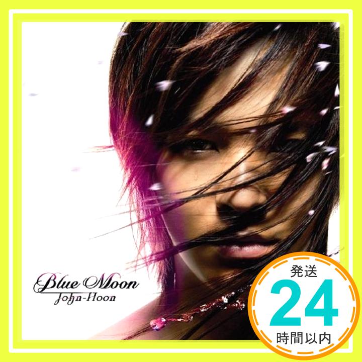 【中古】Blue Moon(初回限定盤) [CD] John-Hoon、 渡辺なつみ、 JULY、 Face2fAKE; 石塚知生「1000円ポッキリ」「送料無料」「買い回り」