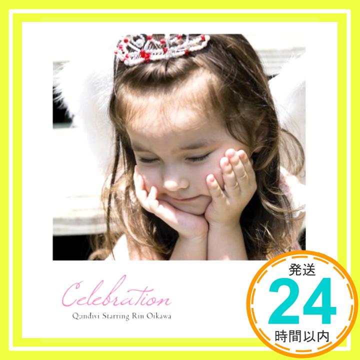 【中古】Celebration [CD] Q; indivi starring RinOikawa「1000円ポッキリ」「送料無料」「買い回り」