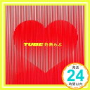 【中古】灼熱らぶ(初回生産限定盤) [CD] TUBE「1000円ポッキリ」「送料無料」「買い回り」