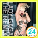 【中古】Remix [CD] Lady Gaga「1000円ポッキリ」「送料無料」「買い回り」