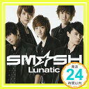 【中古】Lunatic(初回生産限定盤A)(DVD付) [CD] SM☆SH「1000円ポッキリ」「送料無料」「買い回り」