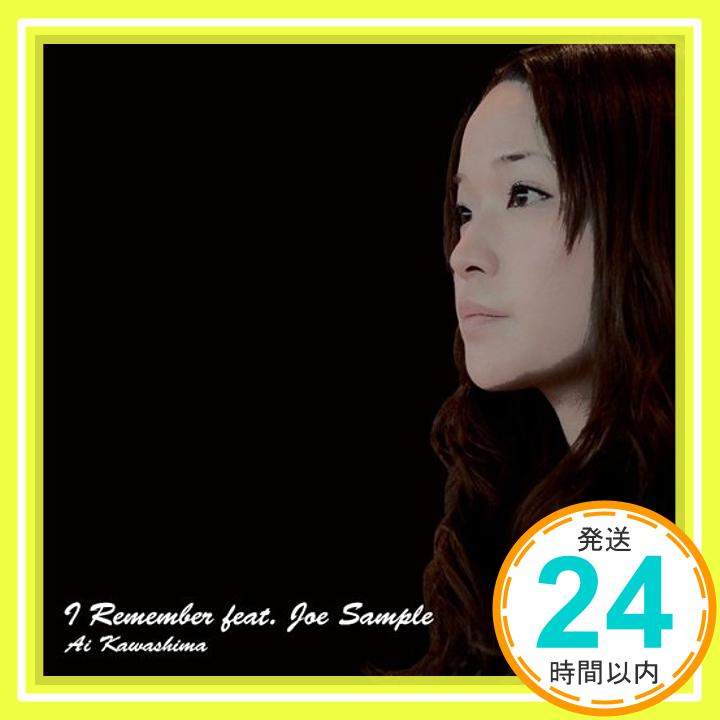 šI Remember feat.Joe Sample()(DVD) [CD] 褢; 硼ץ1000ߥݥåס̵ס㤤