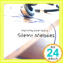 【中古】Silent Melodies [CD] nothing ever lasts「1000円ポッキリ」「送料無料」「買い回り」