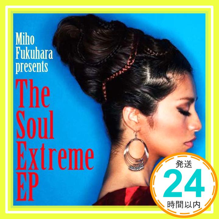 【中古】The Soul Extreme EP(初回限定盤) [CD] 福原美穂「1000円ポッキリ」「送料無料」「買い回り」