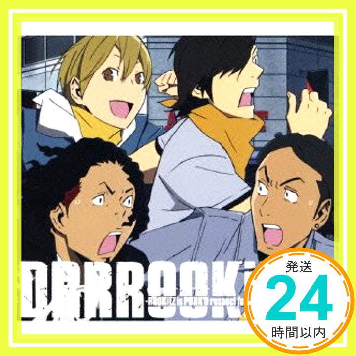 【中古】DRRROOKiEZ!!~ROOKiEZ is PUNK'D respect for DRRR!!~【期間生産限定盤】 [CD] ROOKiEZ is PUNK'D「1000円ポッキリ」「送料無料」「買い回り」
