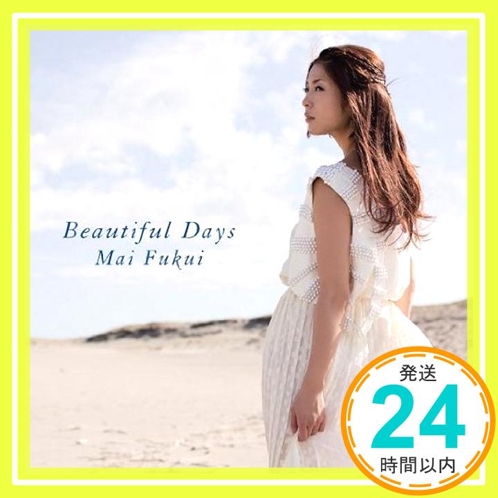 【中古】Beautiful Days [CD] ふくい舞「1000円ポッキリ」「送料無料」「買い回り」