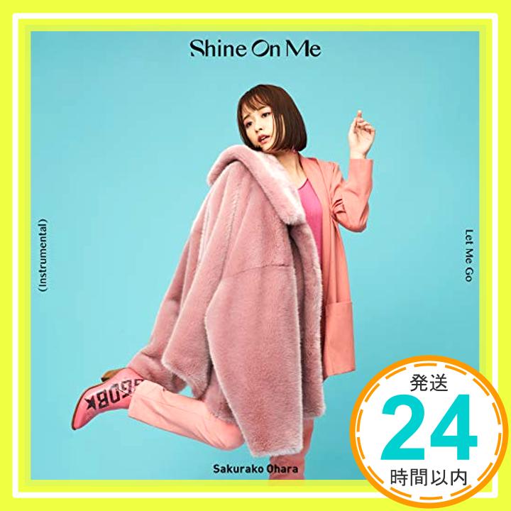 【中古】Shine On Me【通常盤】(CD) [CD] 大原櫻子「1000円ポッキリ」「送料無料」「買い回り」