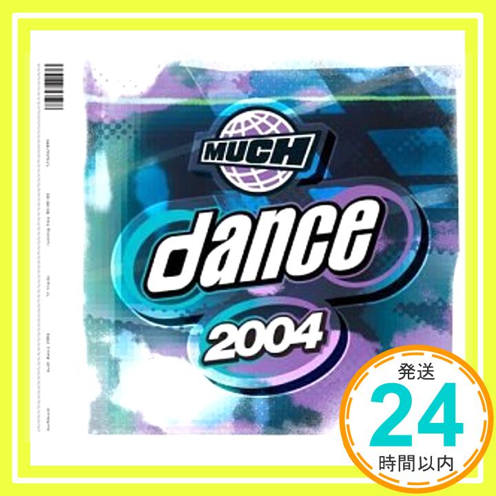【中古】Much Dance 2004 CD Various Artists「1000円ポッキリ」「送料無料」「買い回り」