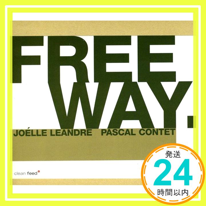 【中古】Freeway [CD] Joelle Leandre、 Jo?lle L?andre、 Jo lle L andre; Pascal Contet「1000円ポッキリ」「送料無料」「買い回り」