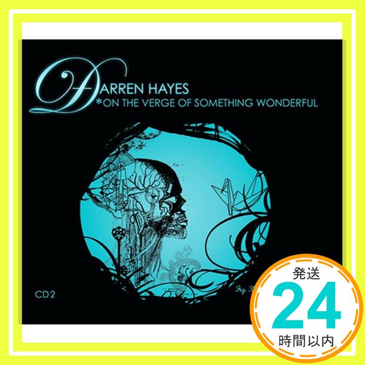 【中古】On the Verge of Something Wonderful 2 [CD] Hayes, Darren「1000円ポッキリ」「送料無料」「買い回り」