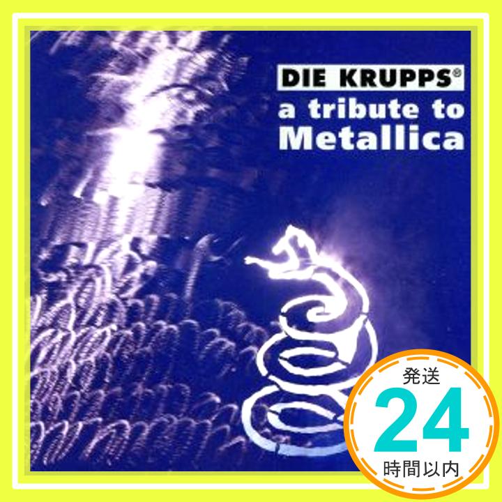 【中古】Tribute to Metallica [CD] Die Krupps「1000円ポッキリ」「送料無料」「買い回り」