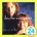 【中古】Voice on the Wind [CD] Fink, Cathy; 