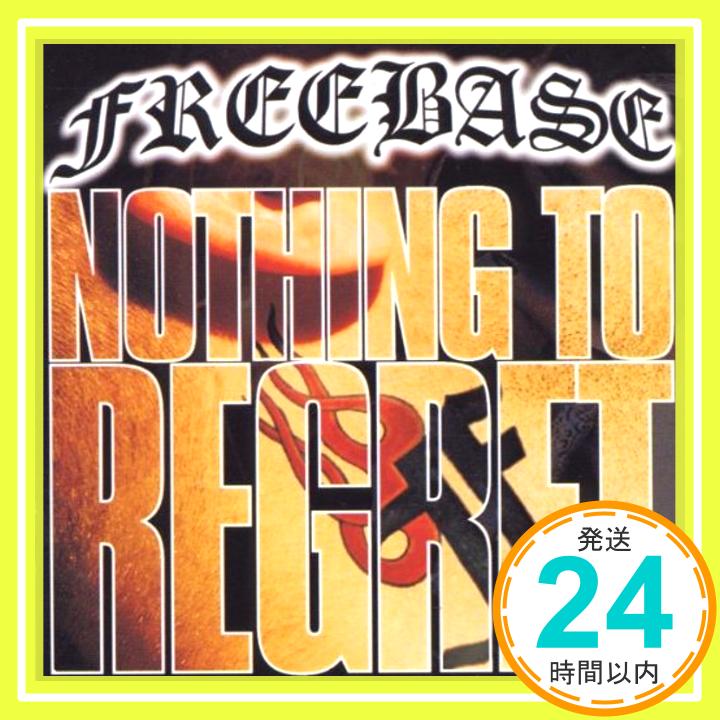 【中古】Nothing to Regret [CD] Freebase「1000円ポッキリ」「送料無料」「買い回り」