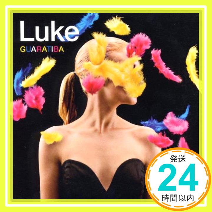 【中古】Guaratiba [CD] Luke「1000円ポッキリ」「送料無料」「買い回り」